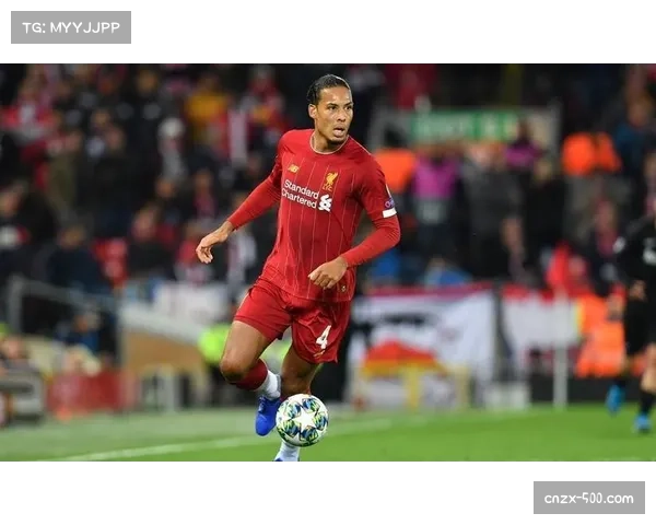 范戴克重塑利物浦防线体系 两夺英超冠军彰显价值